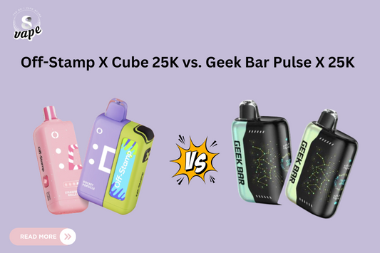 Off-Stamp X Cube 25K vs. Geek Bar Pulse X 25K